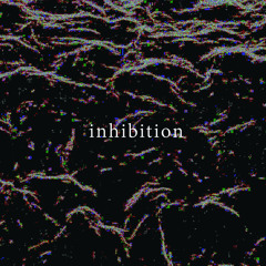 inhibition