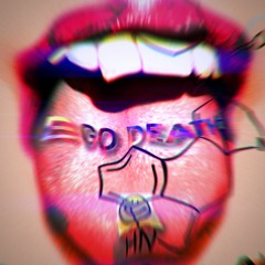 Ego Death[prod.stoic]