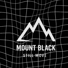 Still Move