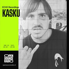 Open Source Radio w/ KASKU 10 - 06 - 21