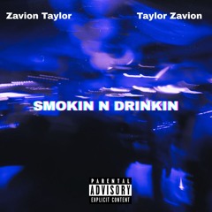 Smokin N Drinkin (prod. Fantom)