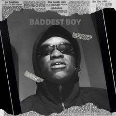 BADDEST BOY