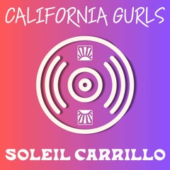 California Gurls (Soleil's Flavor Remix) - Katy Perry