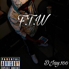 FTW(Fuck The World)- Djay.100 Prod - Chri$tian & kasino