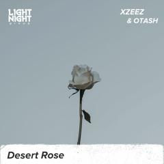 XZEEZ & OTASH - Desert Rose