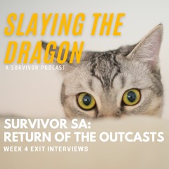 Survivor SA: Return of the Outcasts Week 4 Exit Interviews