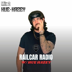 Railcar Radio W/ Hue Hazey