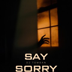 Say Sorry