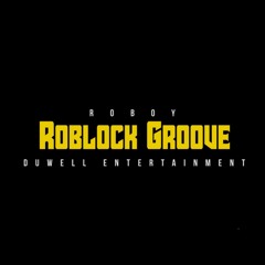 Roblock Groove