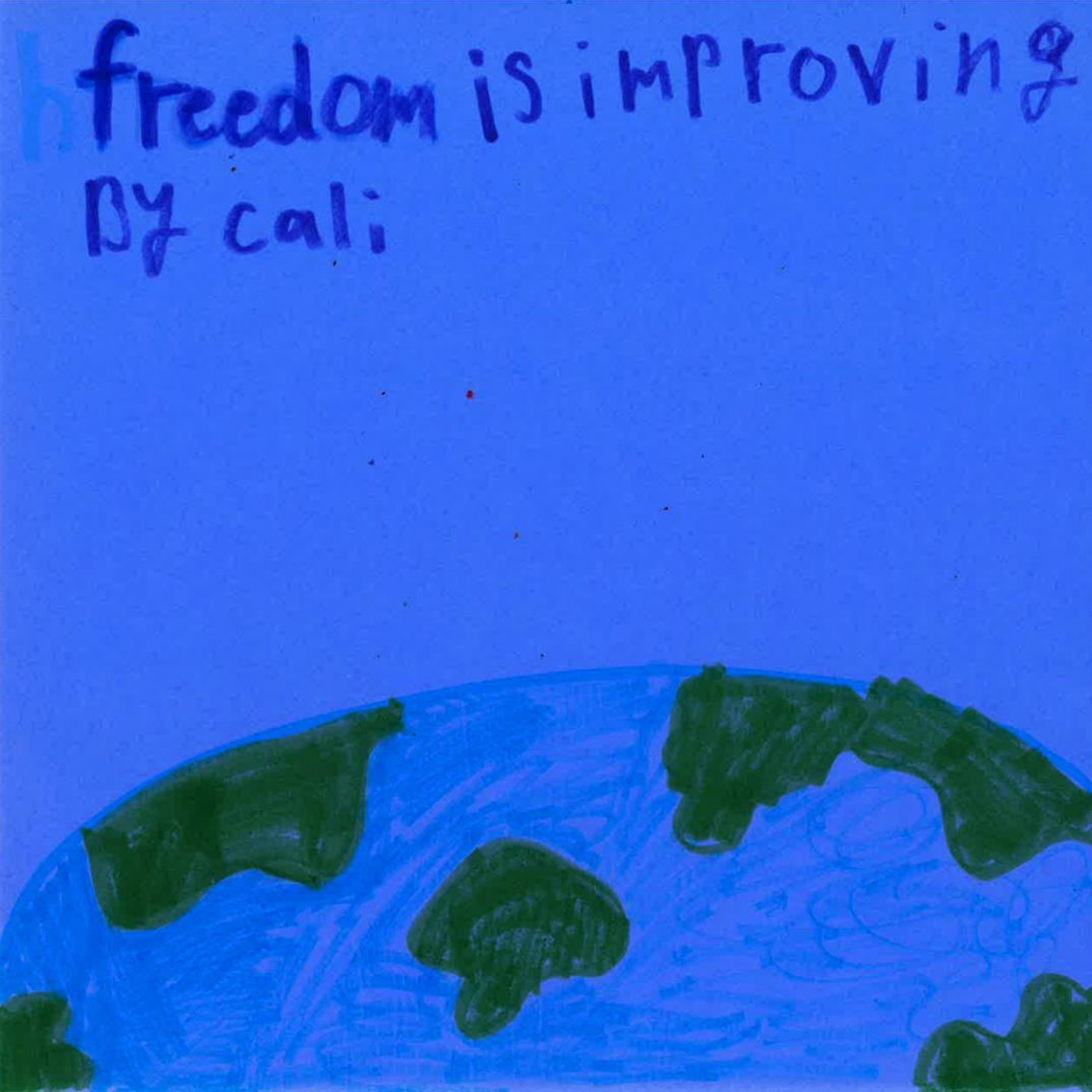 Freedom is Improving by Cali episode artwork