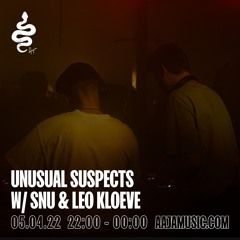 Unusual Suspects w/ Snu & Leo Kloeve - Aaja Channel 1 - 05 04 22