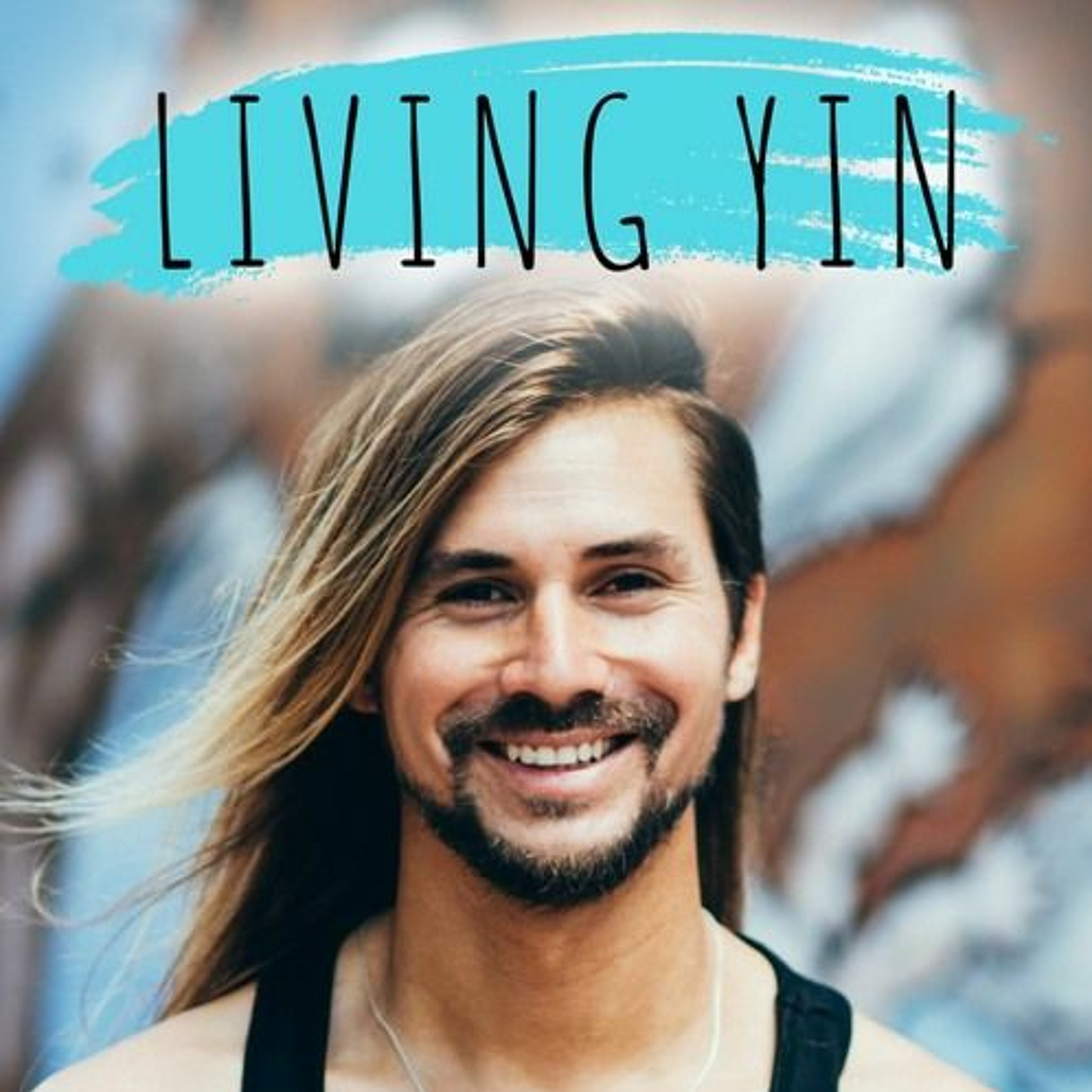Living Yin - Yin Yoga Chinese Medicine Meditation