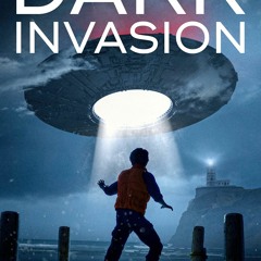 Ebook Dark Invasion (The Travelers Book One)