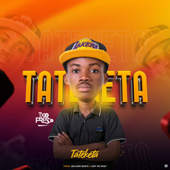 Txio Fesco Júnior- Tateketa (Pro..Adilson Beats x Airy No Beat)