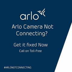 Arlo Camera not Connecting ? Dial +1–855–990–2866.
