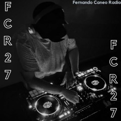 FCR027 - Fernando Caneo Radio @ Home Studio Santiago, CL