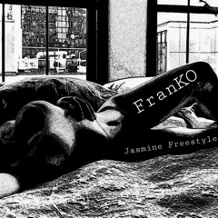 FranKO - Jasmine Freestyle (prod.Diggsz)