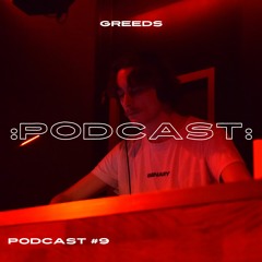 Greeds - Podcast #9 ( Body-Dance Podcast )