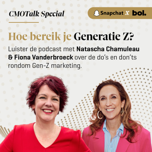 CMO Specials | Snapchat & Bol (Natascha Chamuleau & Fiona Vanderbroeck) over het bereiken van de onbereikbare Generatie Z