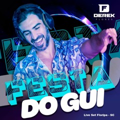 Derek Flores Live SET - Festa do Gui - Floripa / SC