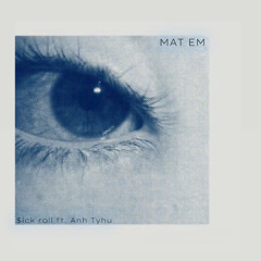 MATEM - $ick Roll ft. Anh Tyhu