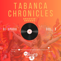 DJ SPARX TABANCA CHRONICLES - Groovin' Groovy