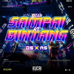 BIAR SAMPAI KE BINTANG ( KUCAI X DS X AS ) #SUPERDUPERCEPAT