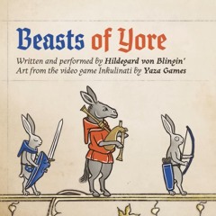 Beasts Of Yore From Inkulinati - Official Song By Hildegard Von Blingin
