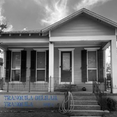 Tranquila Delilah, Tranquila (Fred Luis Guerra)