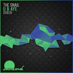 The Snail - U & Aye