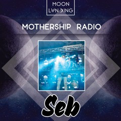 Mothership Radio Guest Mix #051: Seb