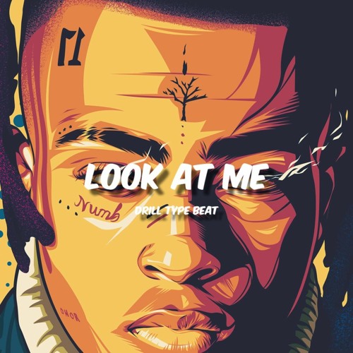 Stream XXXTENTACION - Look At Me (But It's A Drill Type Beat) by BDK  Productions | Listen online for free on SoundCloud