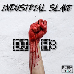 Industrial Slave