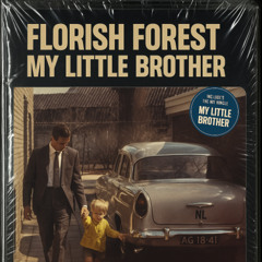 Florish Forest - My Little Brother