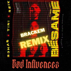 R3HAB, TINI, Reik - Bésame (Brackem Remix)