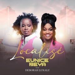 Localisé  (Eunice Beya Feat Deborah Lukalu)