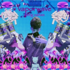 yung xanax-vaporwave