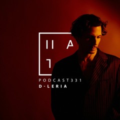 D - LERIA - HATE Podcast 331