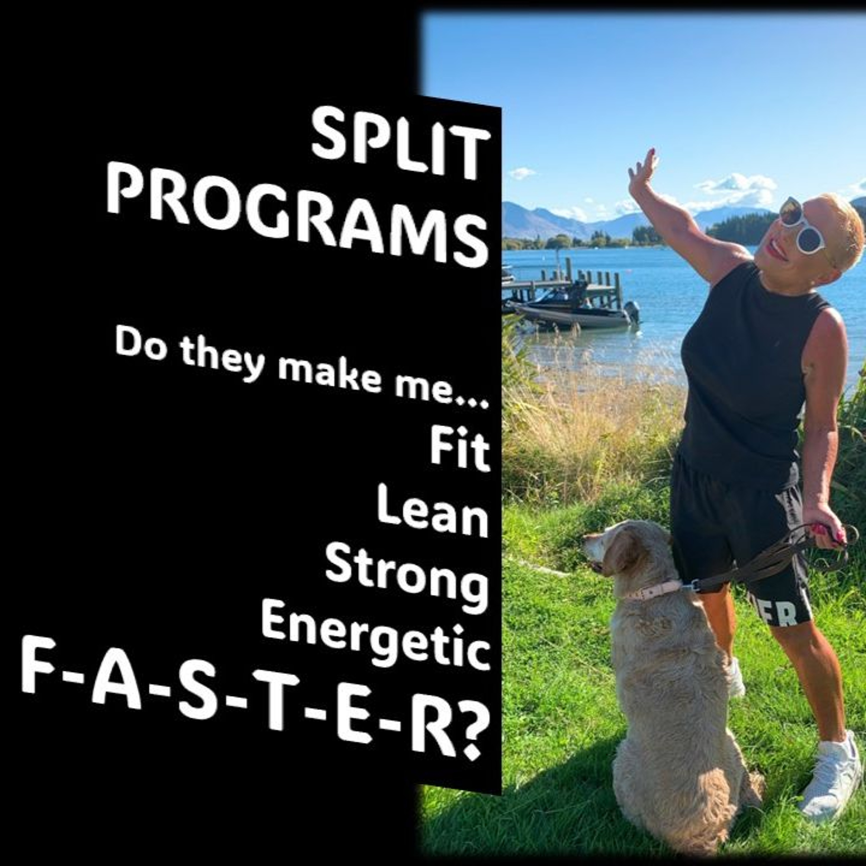“SPLIT” Programs…Will They Give Me Results FASTER...with Rowie McEvoy