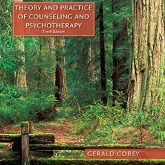 [View] PDF ✔️ Theory and Practice of Counseling and Psychotherapy, Enhanced by  Geral