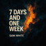 7 days IO 