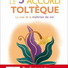 Télécharger eBook Le 5ème accord toltèque (Poche: La voie de la maîtrise de soi) lire un livre