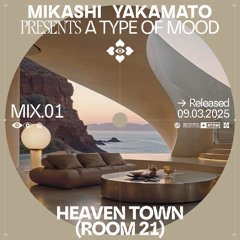 Heaven Town (Room 21) - MIX.01