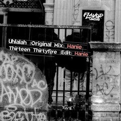 Hanie - Uhlalah (Original Mix) Only BANDCAMP