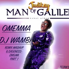 OMEMMA - JUDIKAY (REMIX MASHUP SADENESS- DJ WAMBI