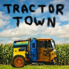 TRACTOR TOWN (with liljer)