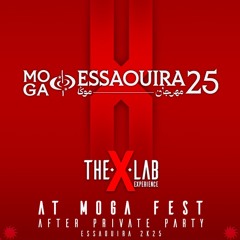 THE ❌ LAB at MOGA FEST ~ After Private Party | Essaouira 2k25