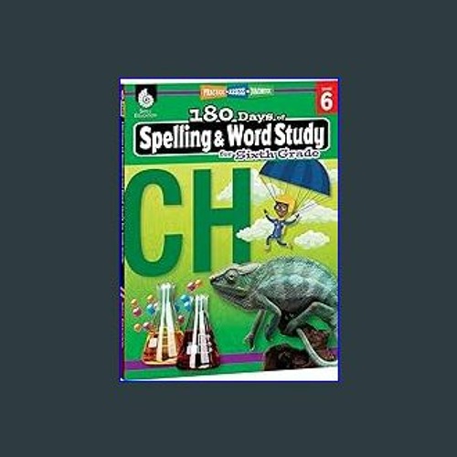 Stream EBOOK #pdf 180 Days of Spelling and Word Study: Grade 6 - Daily ...
