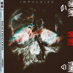 Impulsive (feat. G-Mo Skee & Stunnv)