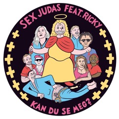 PREMIERE: Sex Judas feat. Ricky - Dum Stripper feat. Raymond T. Hauger [Fysisk Format]